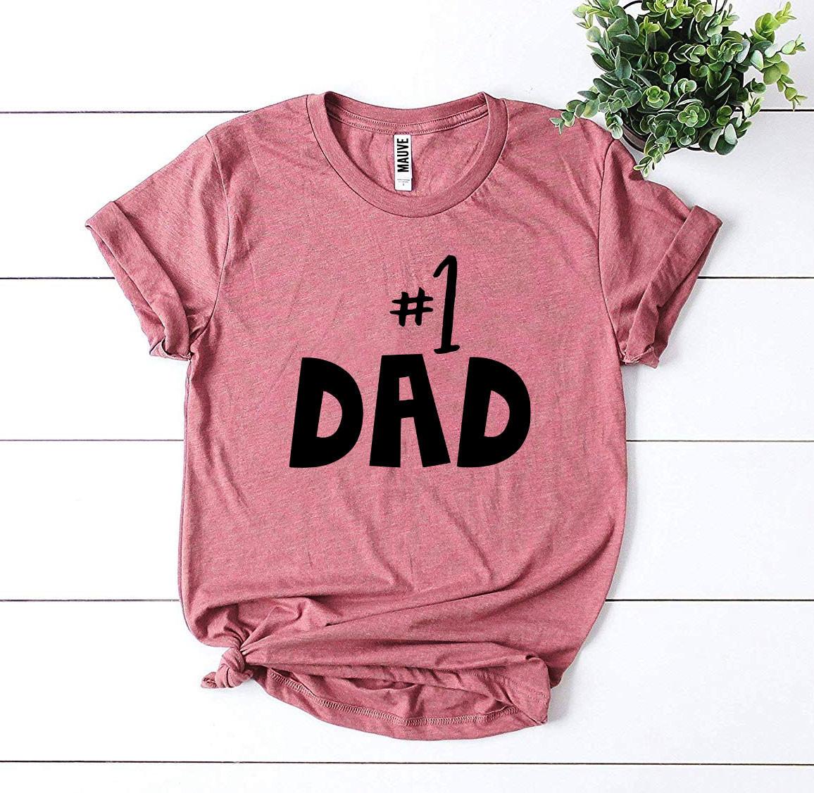 T-shirt, "#1 Dad"