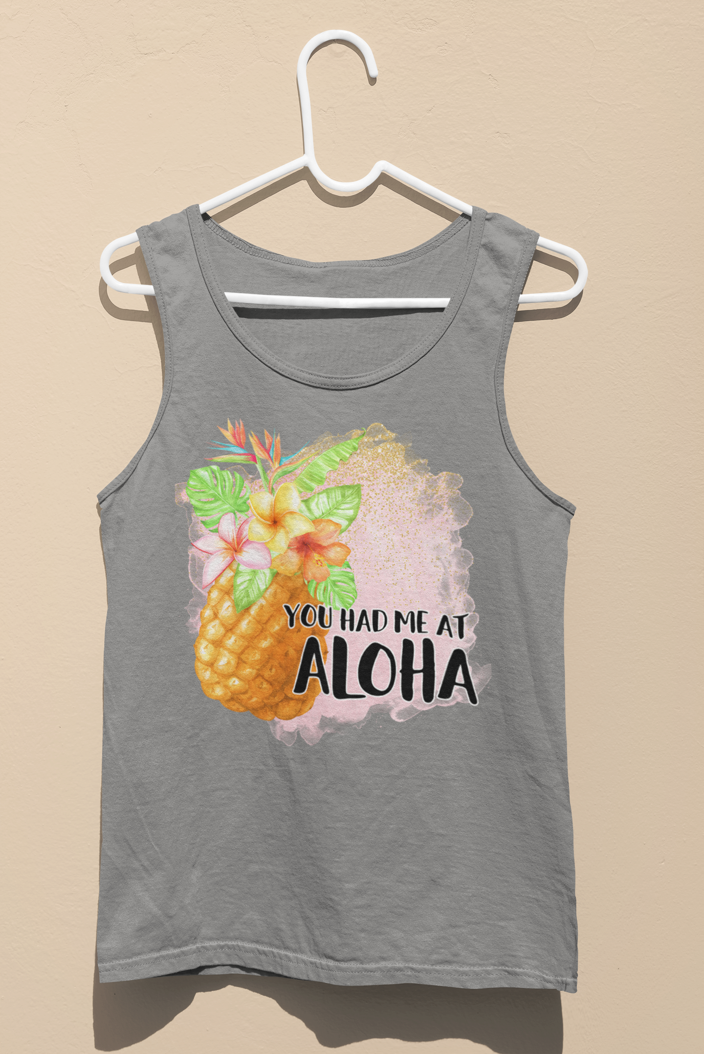 You Had Me at Aloha Tank Top Women and Men Unisex