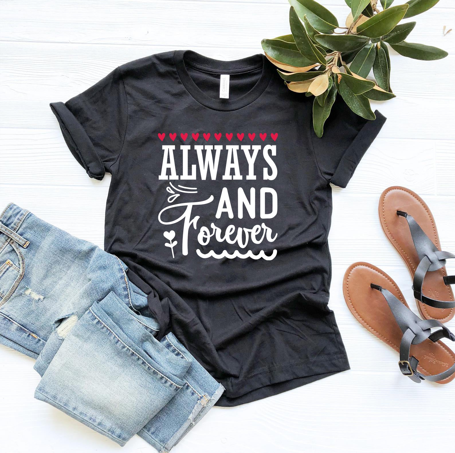 Always And Forever Shirt