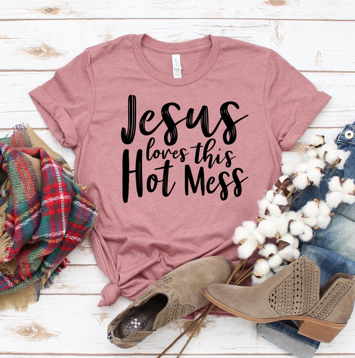 Jesus Loves This Hot Mess T-shirt | Agate