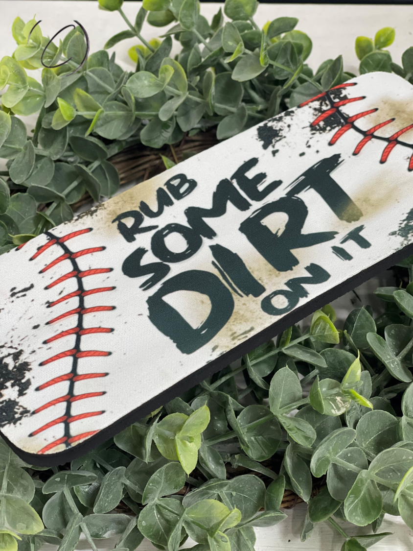 Rub Some Dirt On It Baseball Slap Wrap Can Cooler