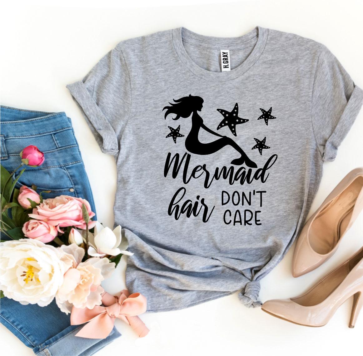 Mermaid Hair Don’t Care T-shirt | Agate