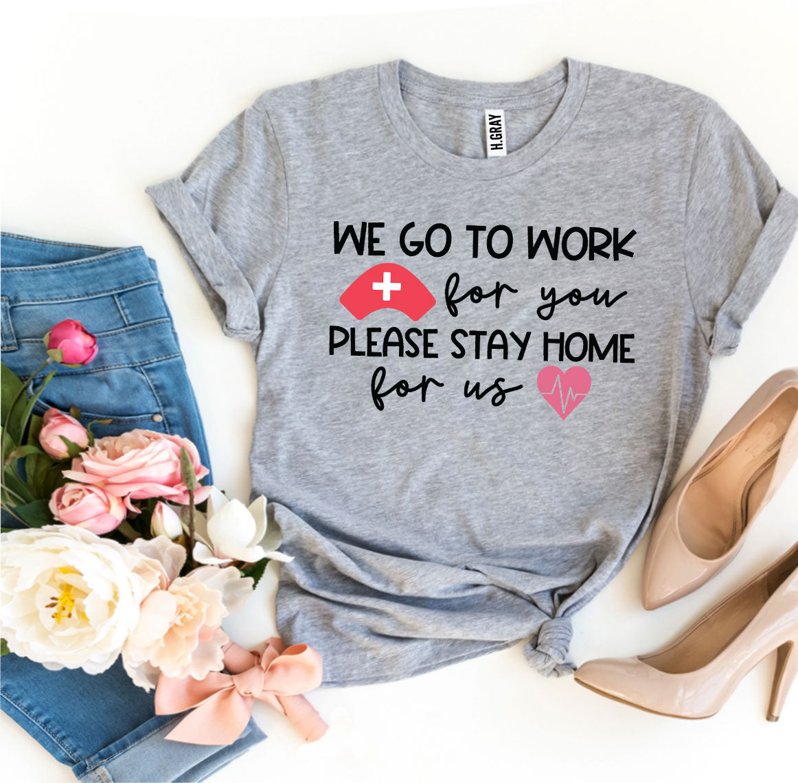 We Go To Work For You T-shirt | Agate
