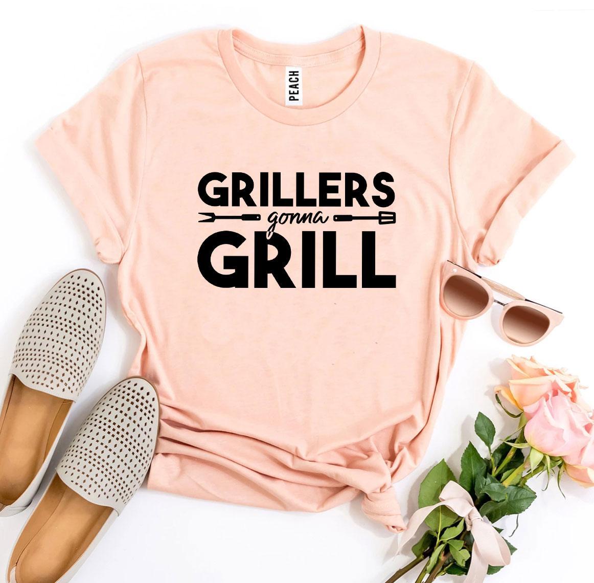 Grillers Gonna Grill T-shirt