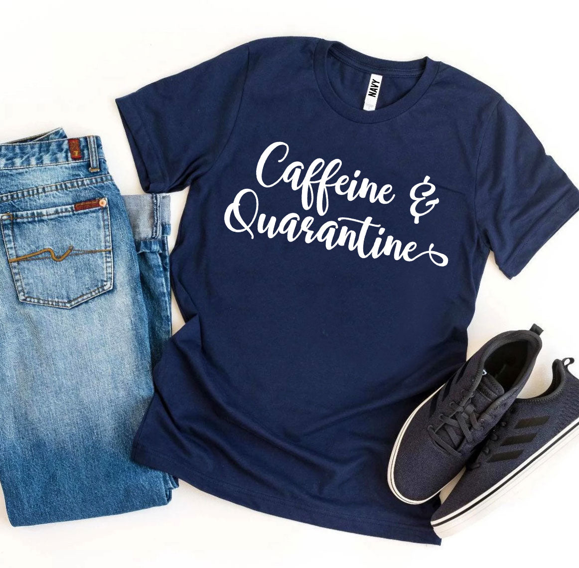 Caffeine & Quarantine T-shirt