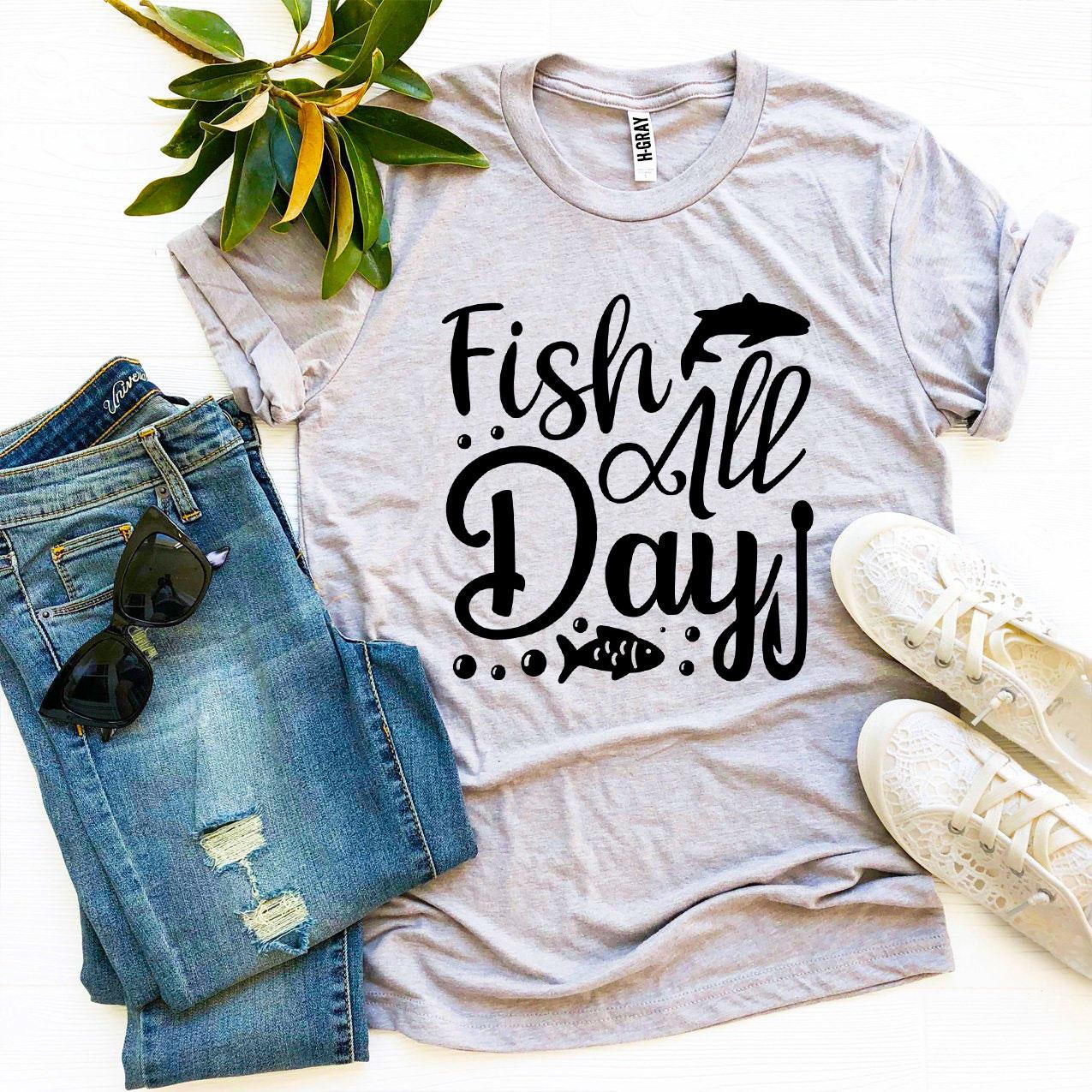 Fish All Day T-shirt