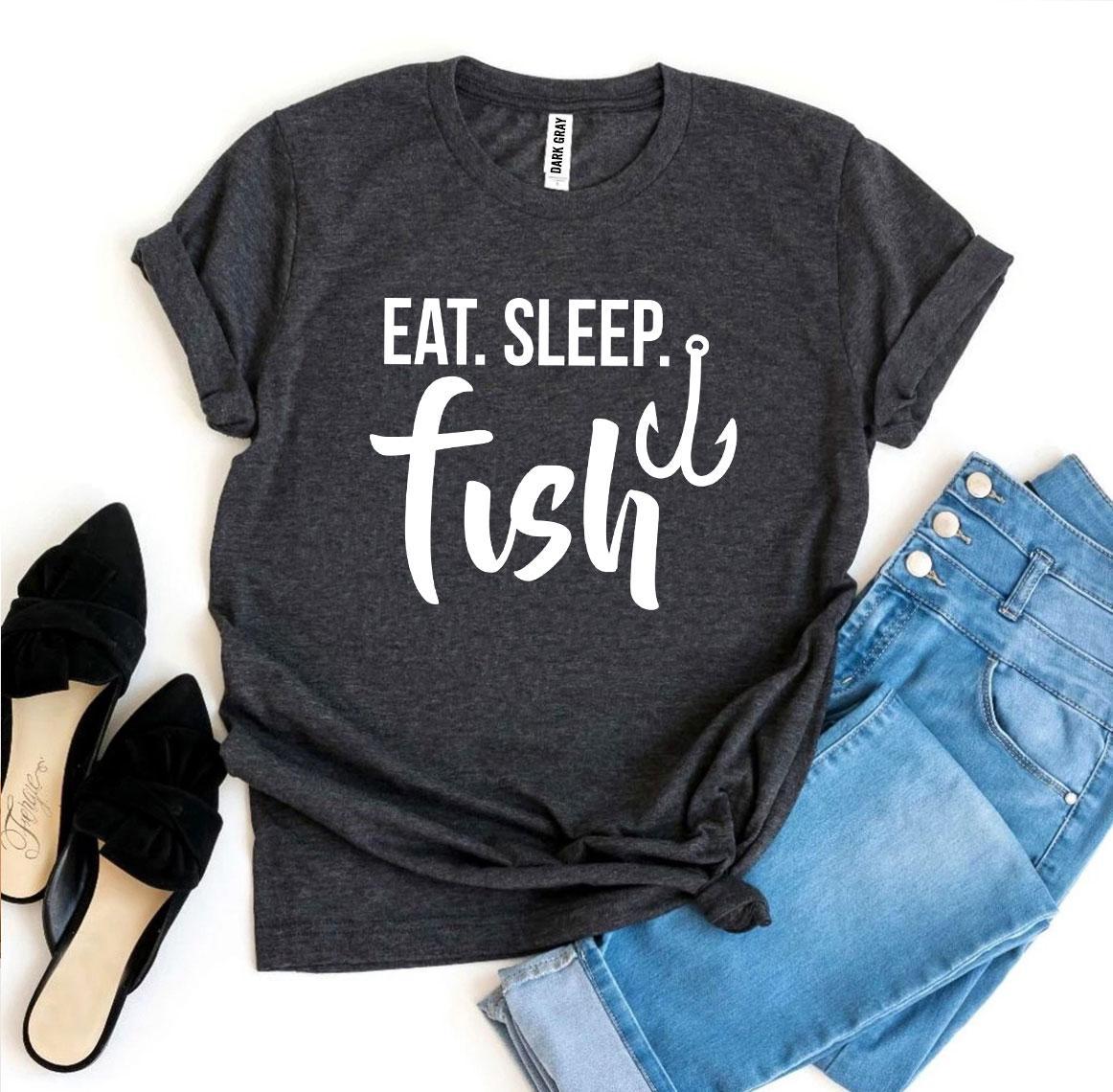 Eat Sleep Fish T-shirt