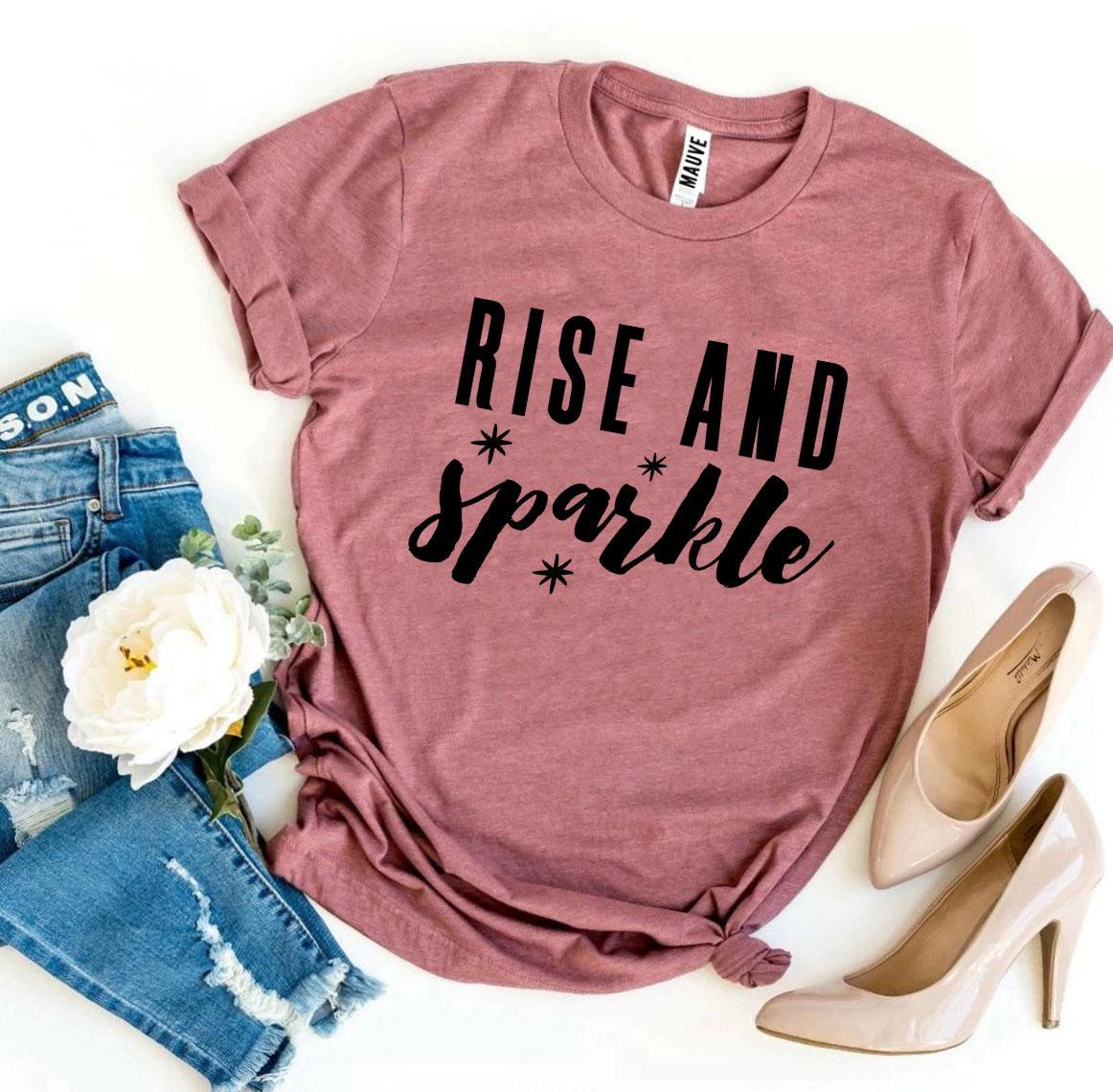 Rise And Sparkle T-shirt