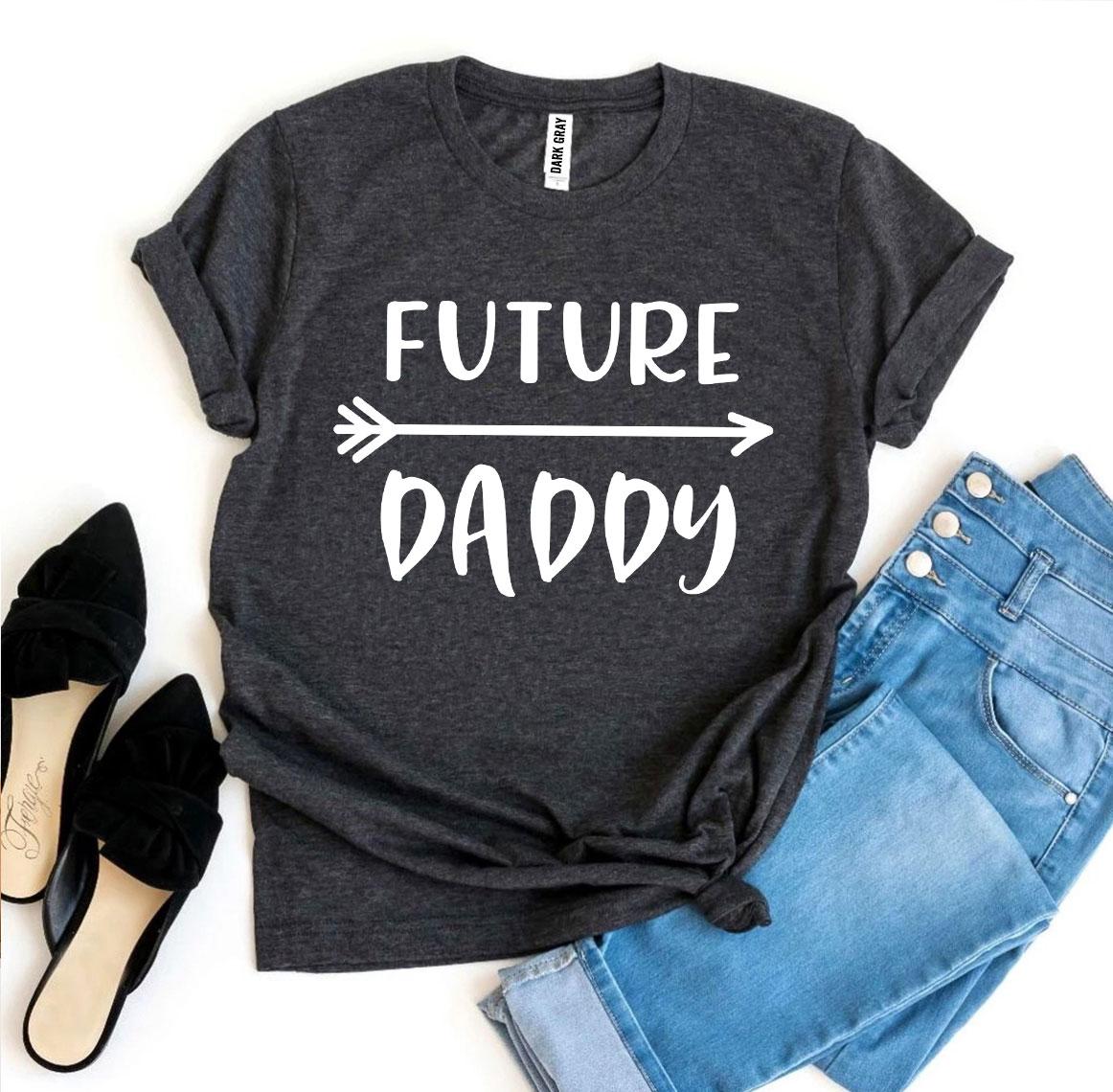 Future Daddy T-shirt