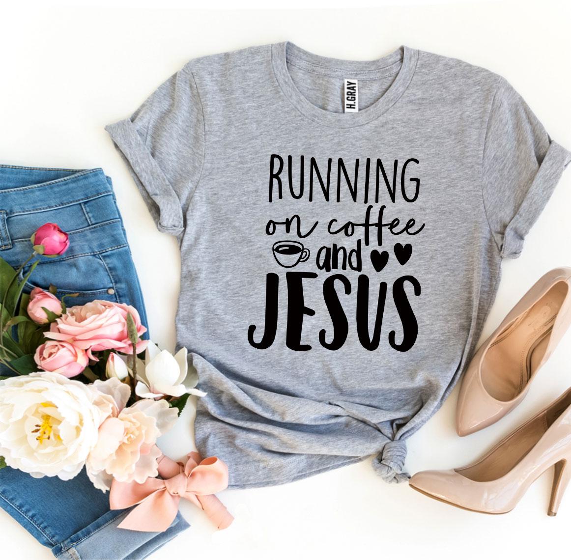 Running On Coffee And Jesus T-shirt | Agate