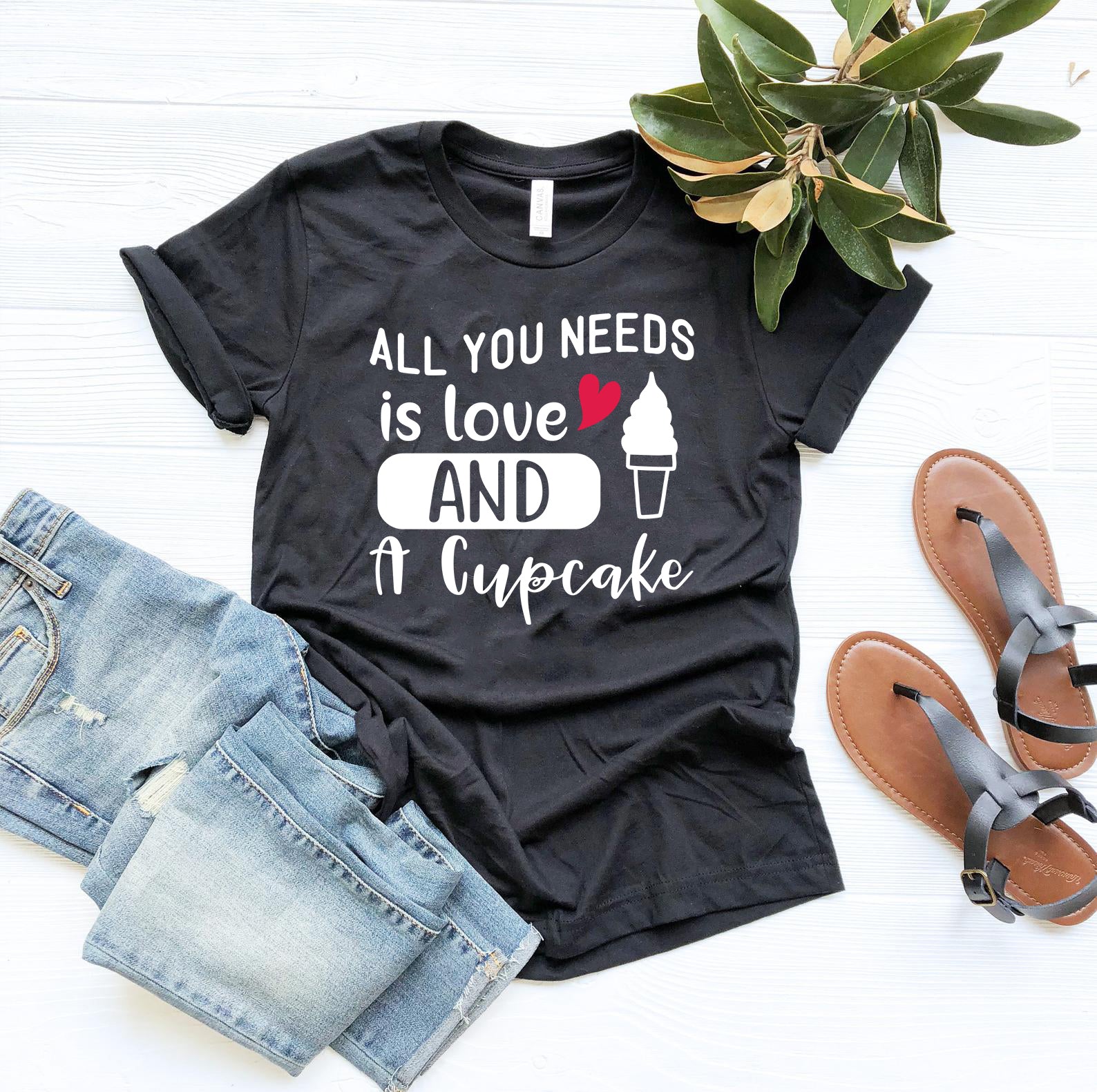 All You Need Is Love And Cupcake Shirt