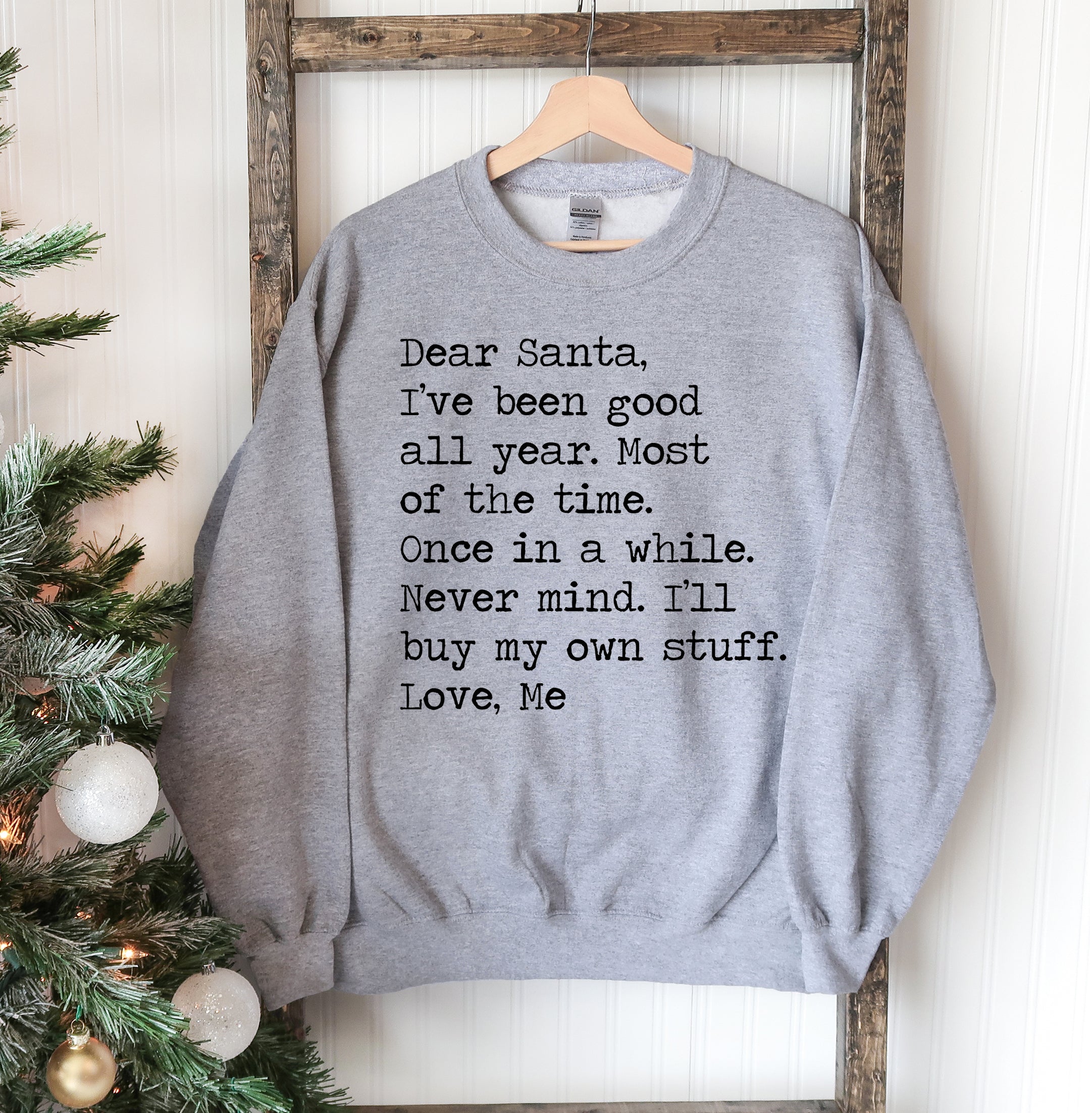 "Dear Santa" Christmas Sweatshirt