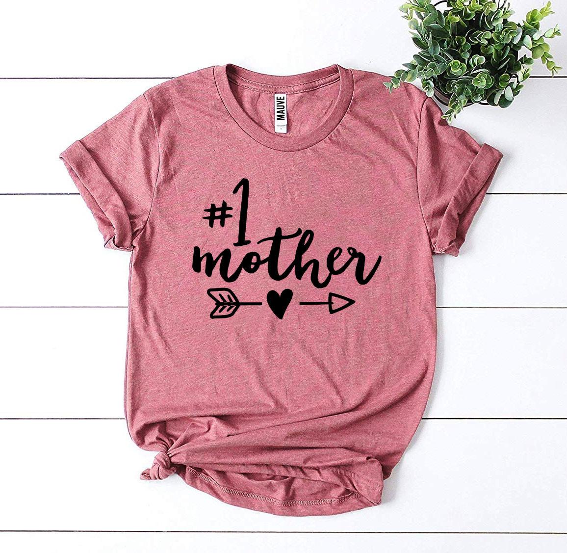 T-shirt "#1 Mother"