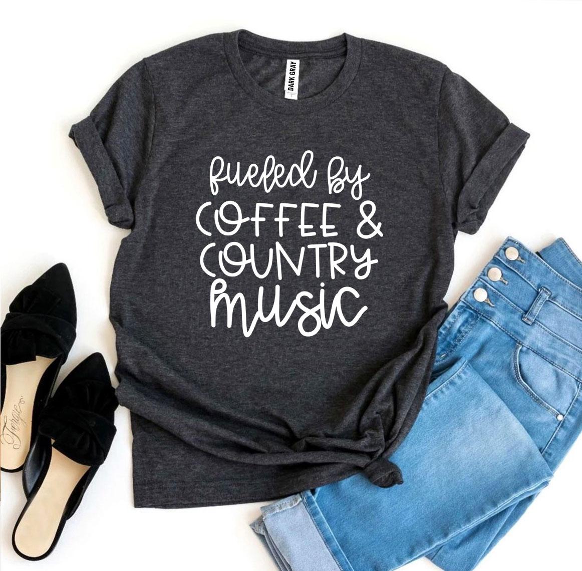 Fueled By Coffee And Country Music T-shirt | Agate
