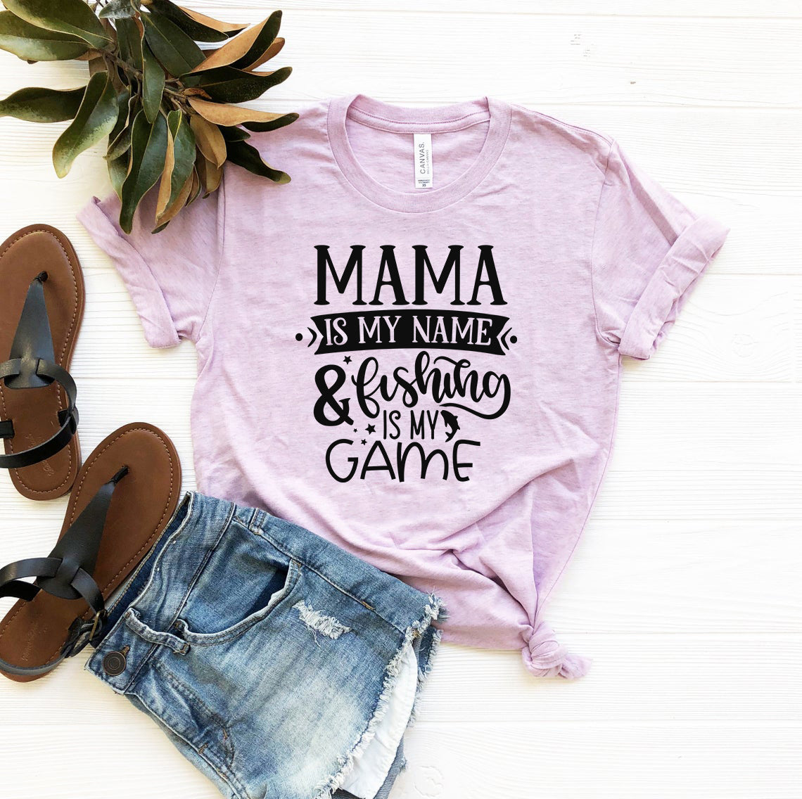 "Mama Is My Name & Fishing Is My Game" T-Shirt