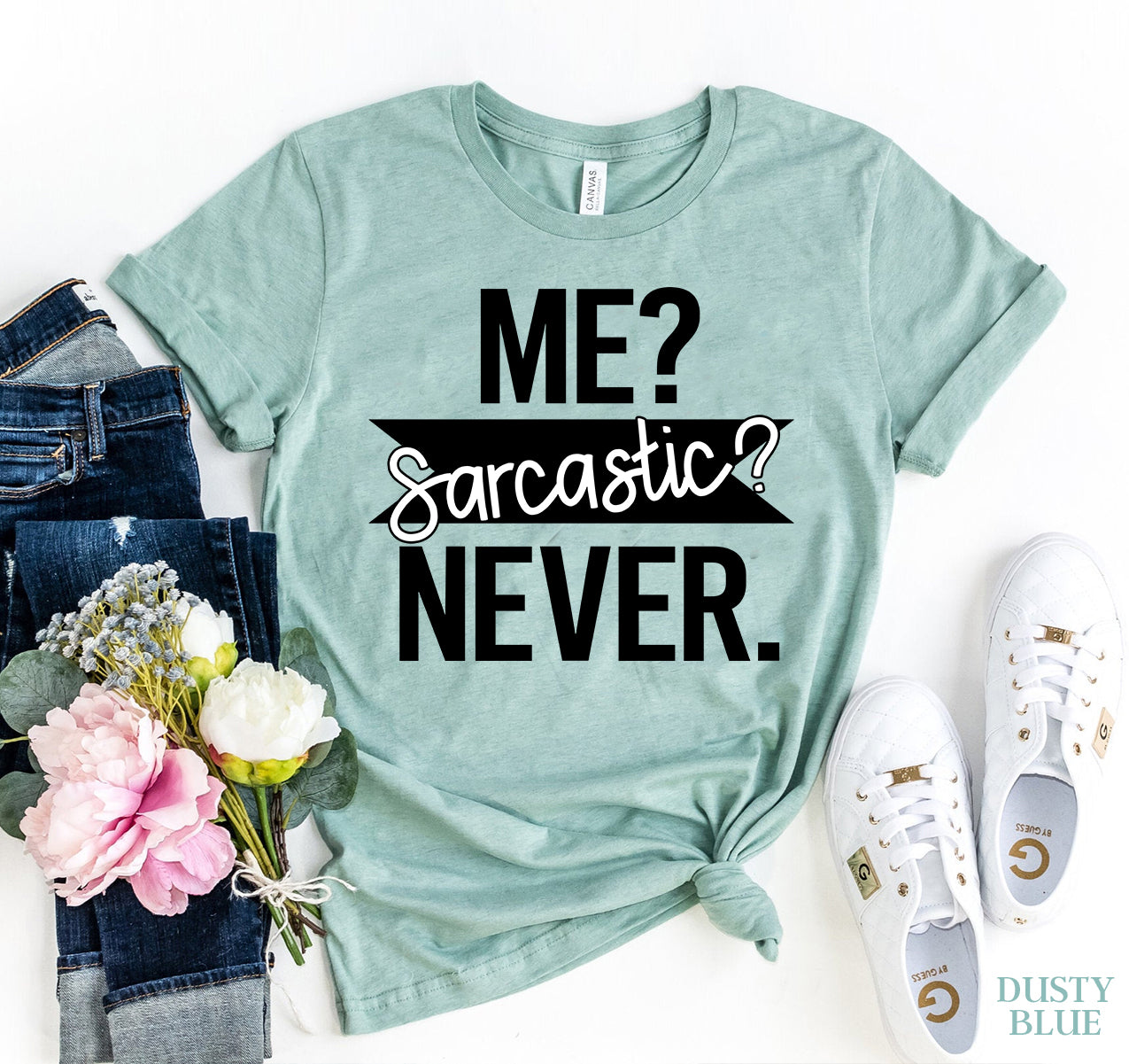 Me Sarcastic Never T-shirt | Agate