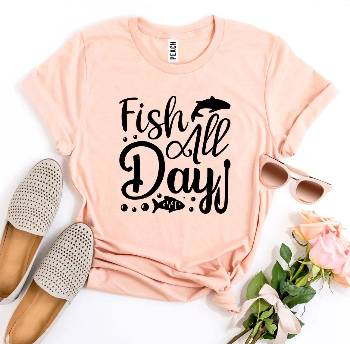 Fish All Day T-shirt