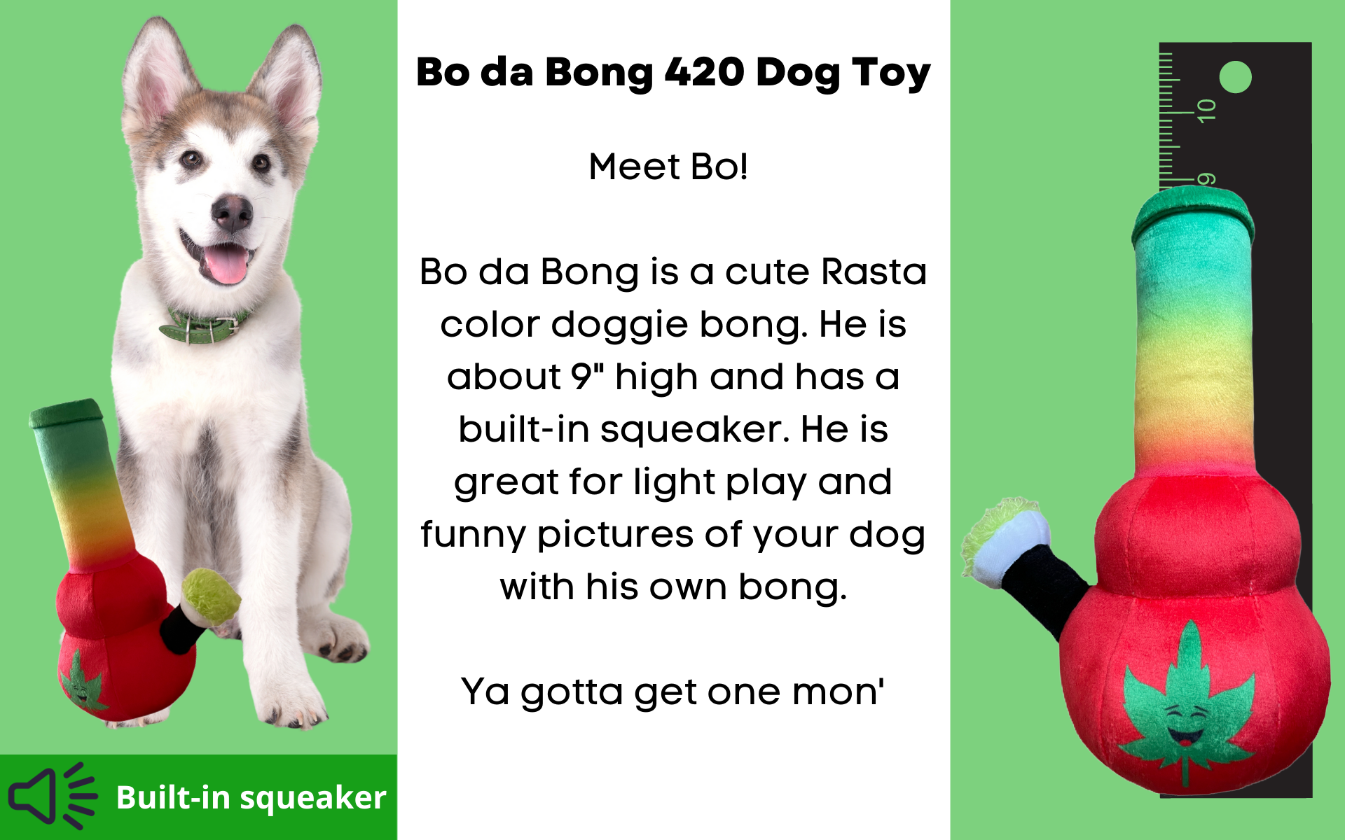 Bo da Bong 420 Dog Toy