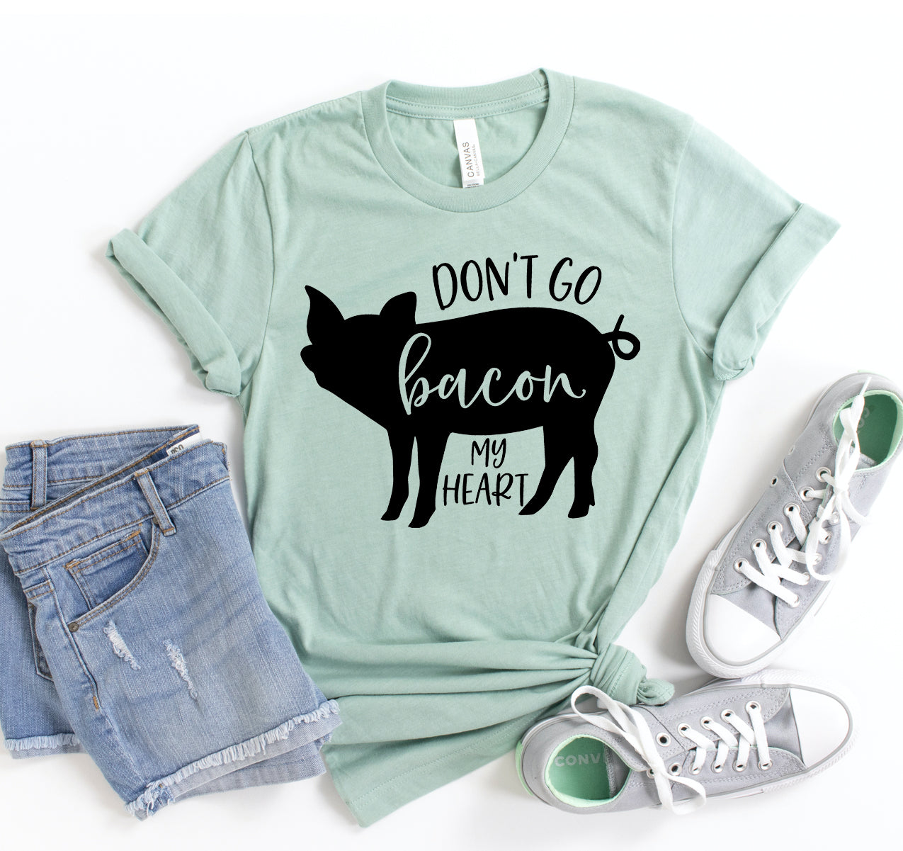 Dont Go Bacon My Heart T-shirt