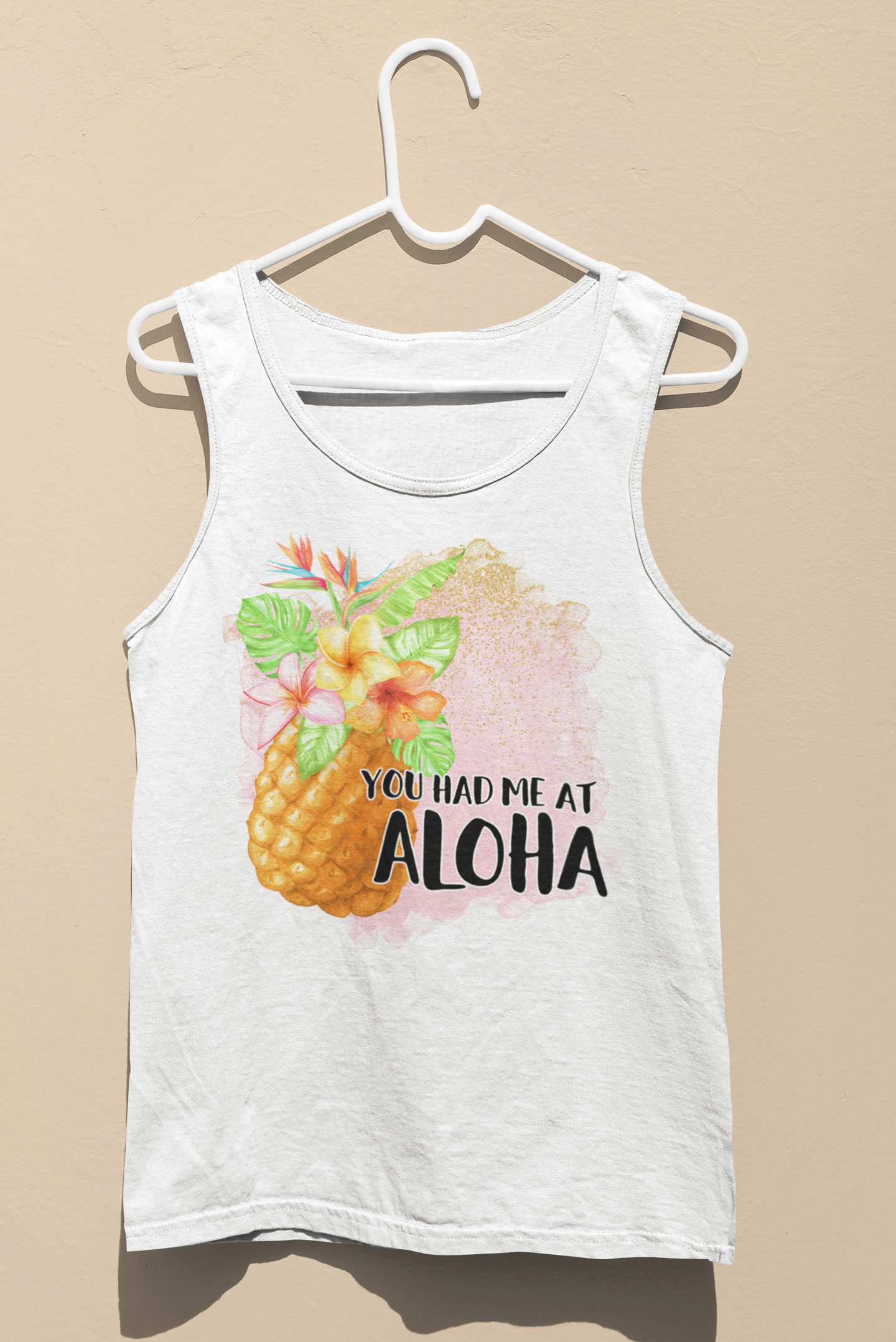 You Had Me at Aloha Tank Top Women and Men Unisex