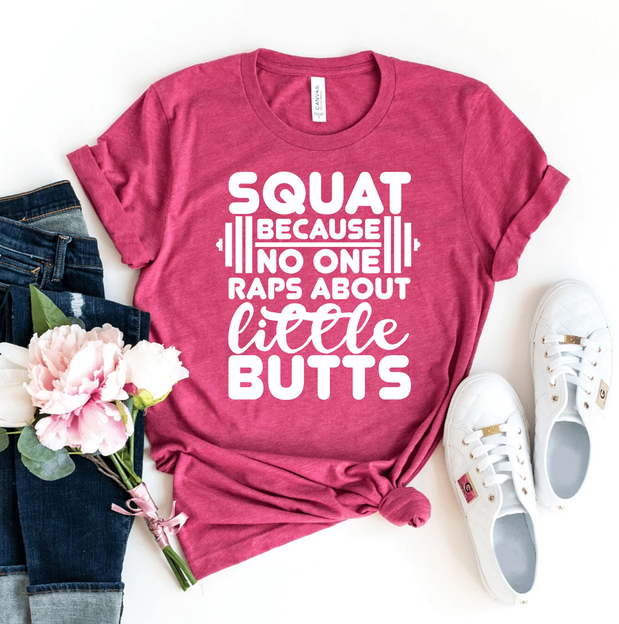 Squat Because No One Raps About Little Butts T-shirt | Agate