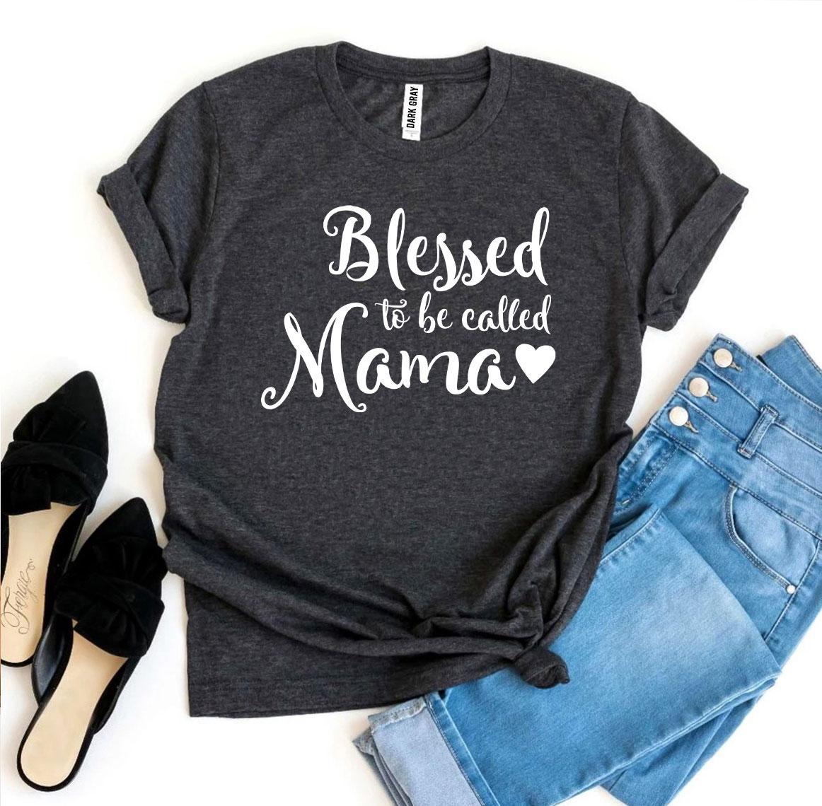 Blessed To Be Called Mama T-shirt | Agate