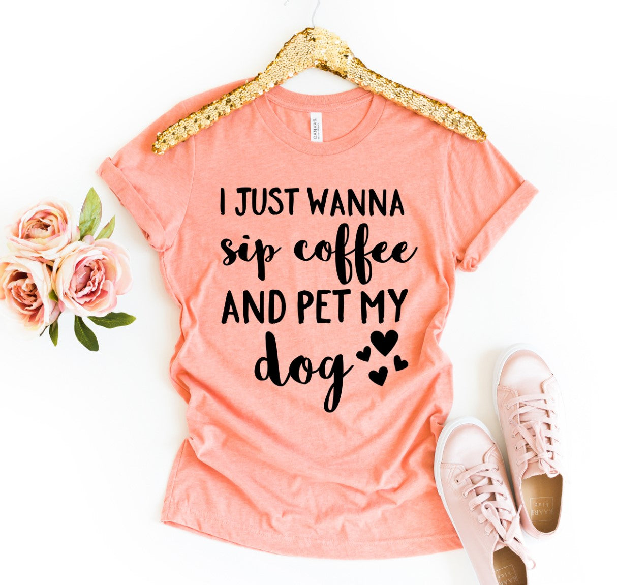 I Just Wanna Sip Coffee And Pet My Dog T-shirt