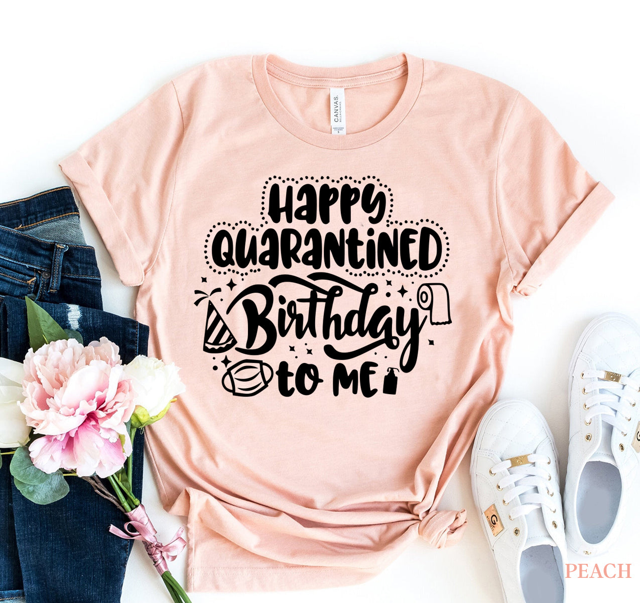 Happy Quarantined Birthday T-shirt | Agate