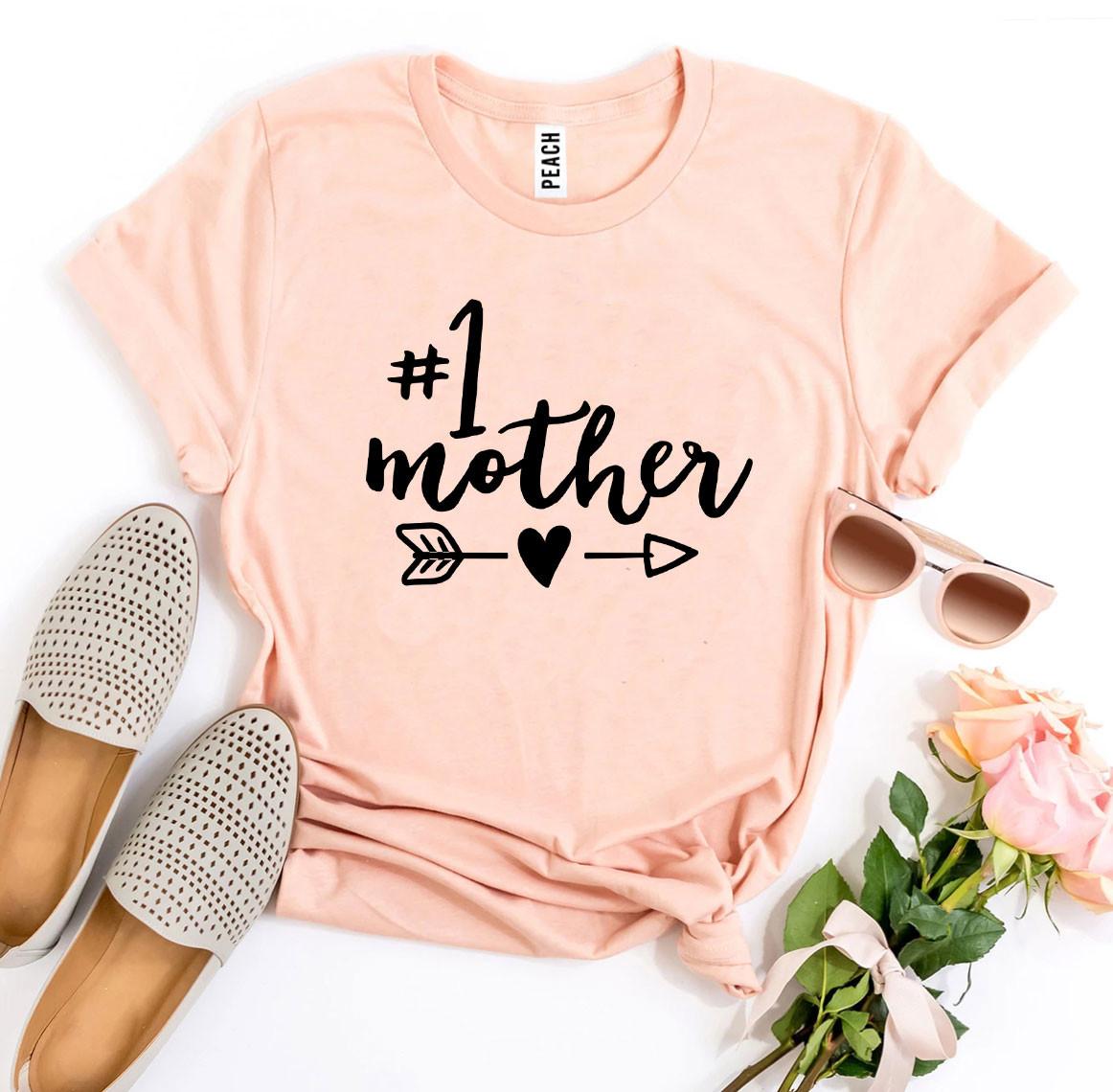 T-shirt "#1 Mother"