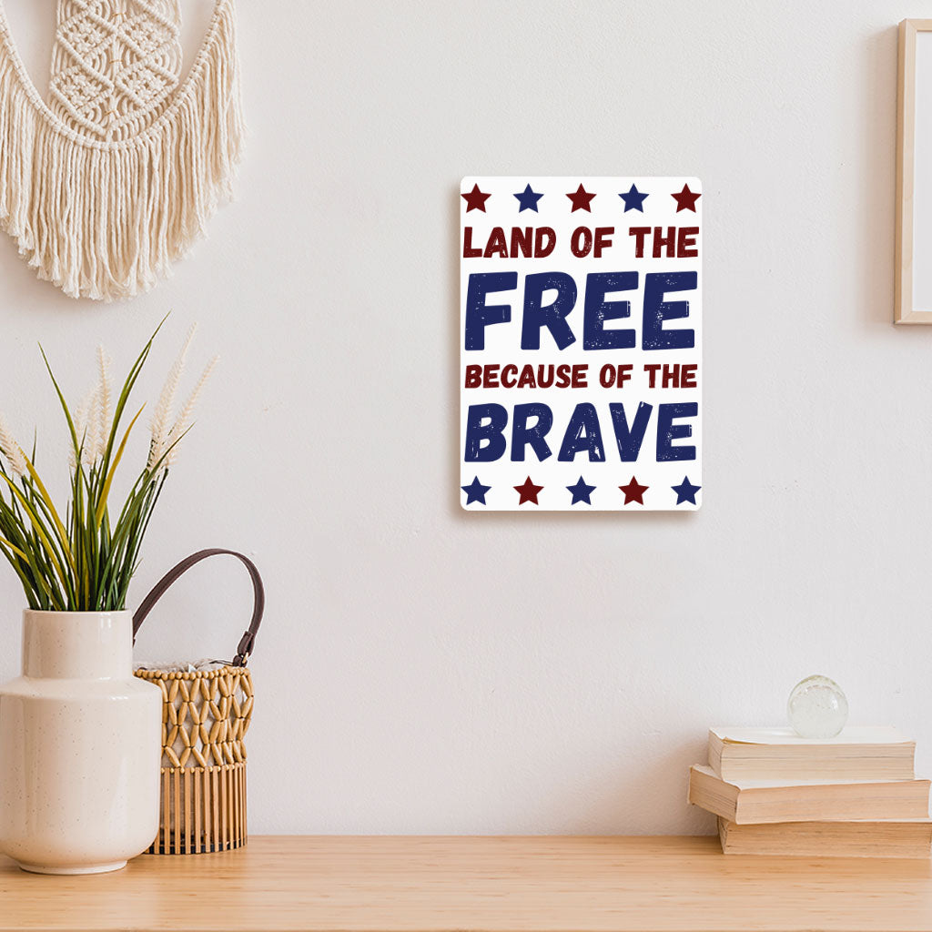 Land Of the Free Metal Photo Prints - Patriotic Decor Pictures - Best Print Decor Pictures