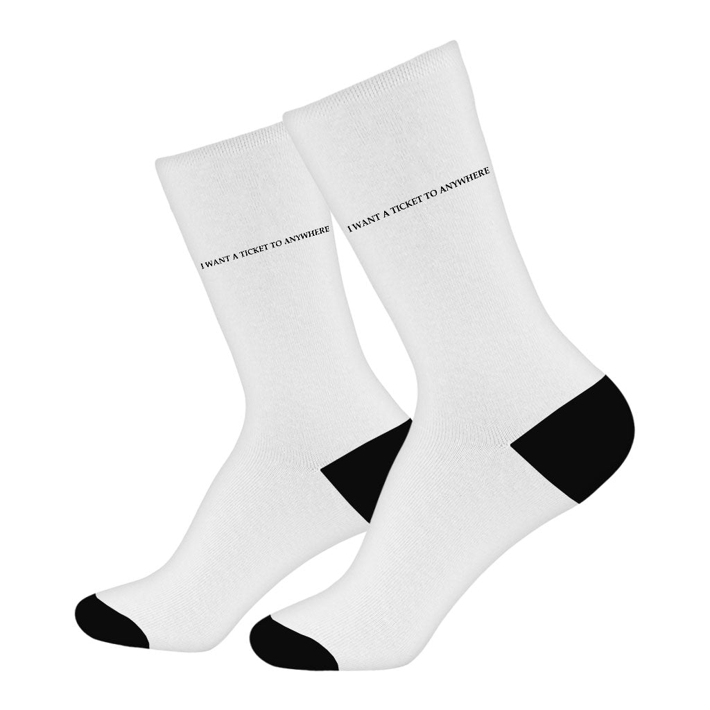 I Want a Ticket to Anywhere Socks - Word Design Novelty Socks - Printed Crew Socks