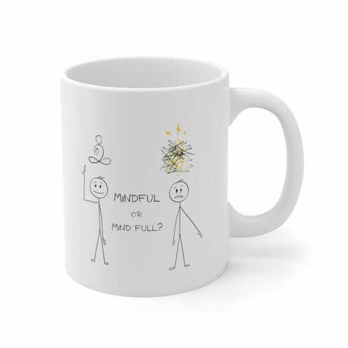 Mindful Stick Figure Humor Mug Ceramic Mug 11oz