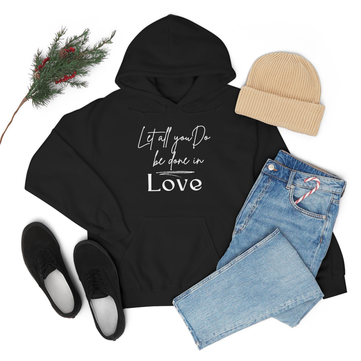 Uniquely You Graphic Hoodie, Let All You Do Be Done In Love Print