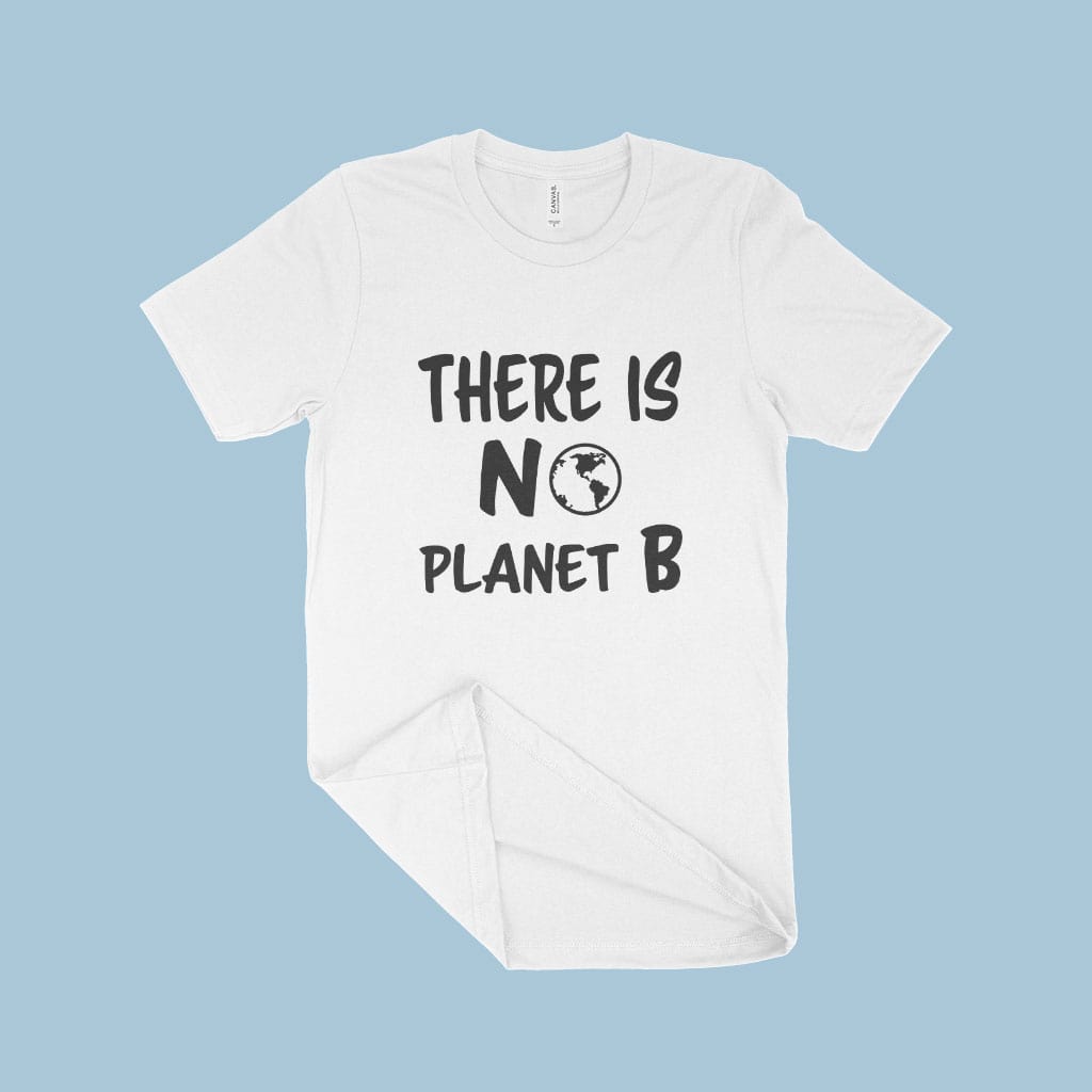 There is No Planet B Unisex Jersey T-Shirt Made in USA