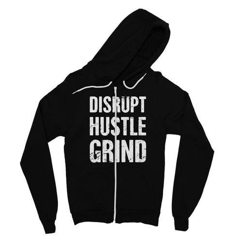 "Disrupt Hustle Grind" Fine Jersey Zip Hoodie