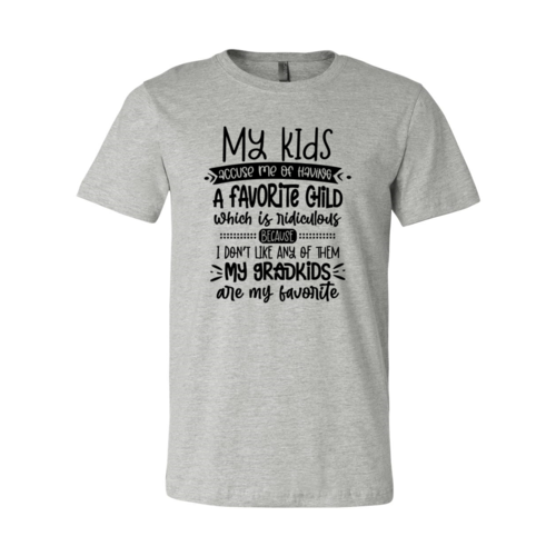 DT0854 My Kids Accuse Me Shirt