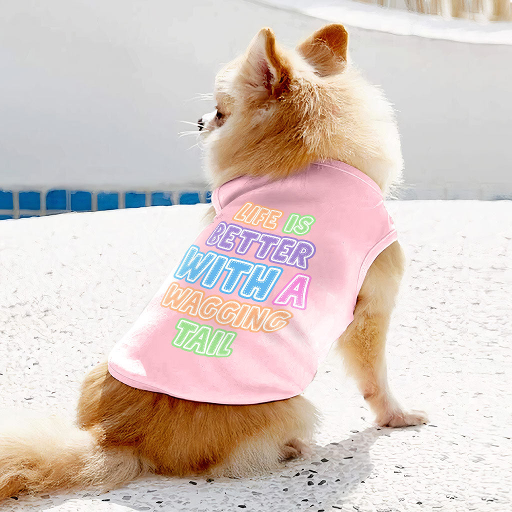 Life Is Better With a Wagging Tail Dog Sleeveless Shirt - Print Dog Shirt - Art Dog Clothing