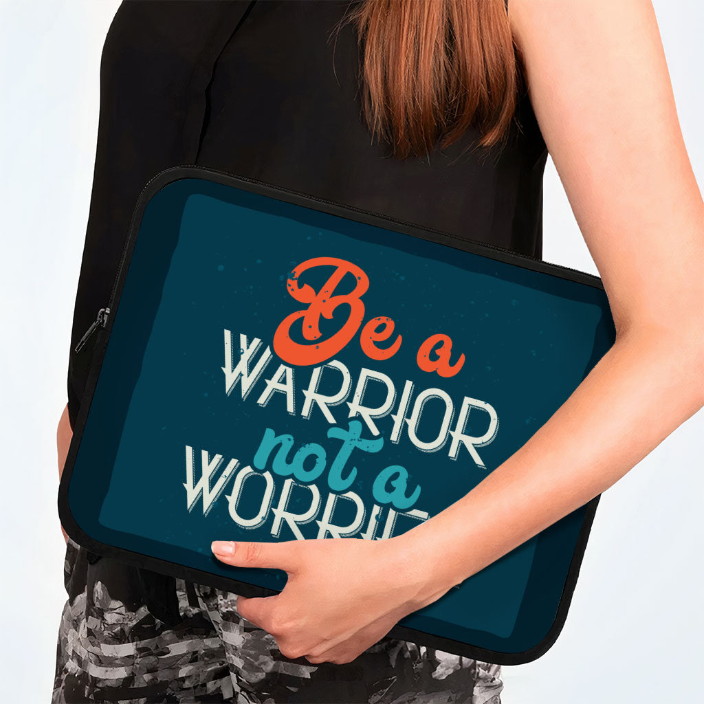 Be a Warrior Not a Worrier HP 16" Sleeve - Funny Laptop Sleeve - Printed Laptop Sleeve with Zipper