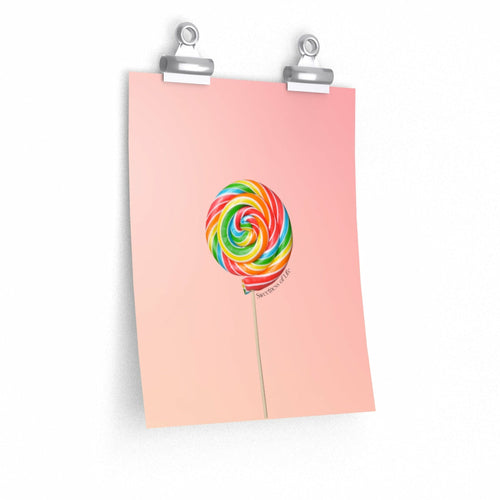 Sweetness of Life Lollipop Poster