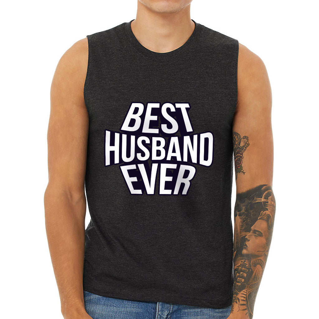 Best Husband Ever Men's Muscle Tank - Best Design Men's Sleeveless T-Shirt - Cool Tank