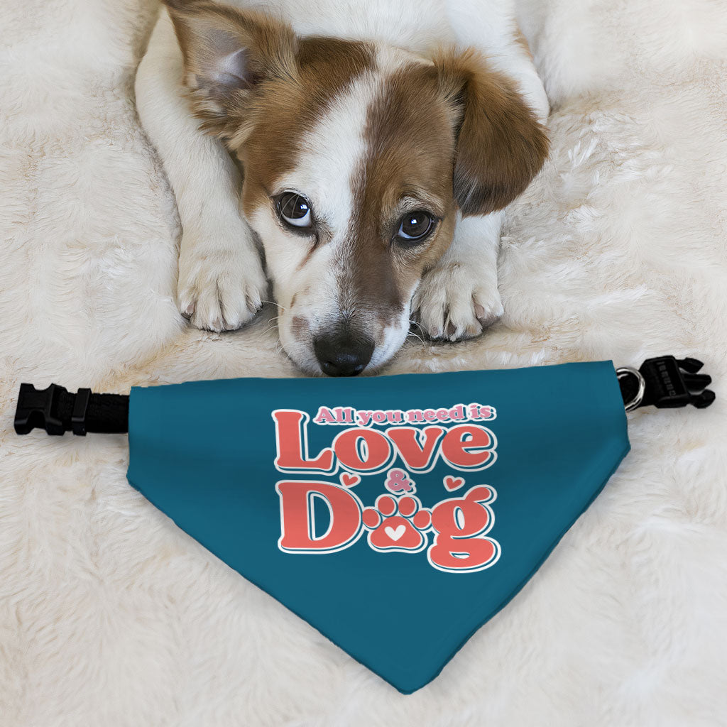 All You Need Is Love and Dog Pet Bandana Collar - Quote Scarf Collar - Themed Dog Bandana