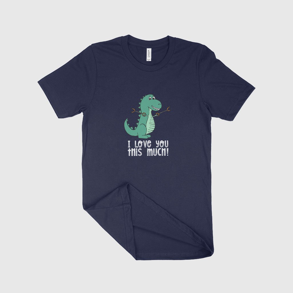 I Love You This Much Dinosaur T-Shirt Made in USA