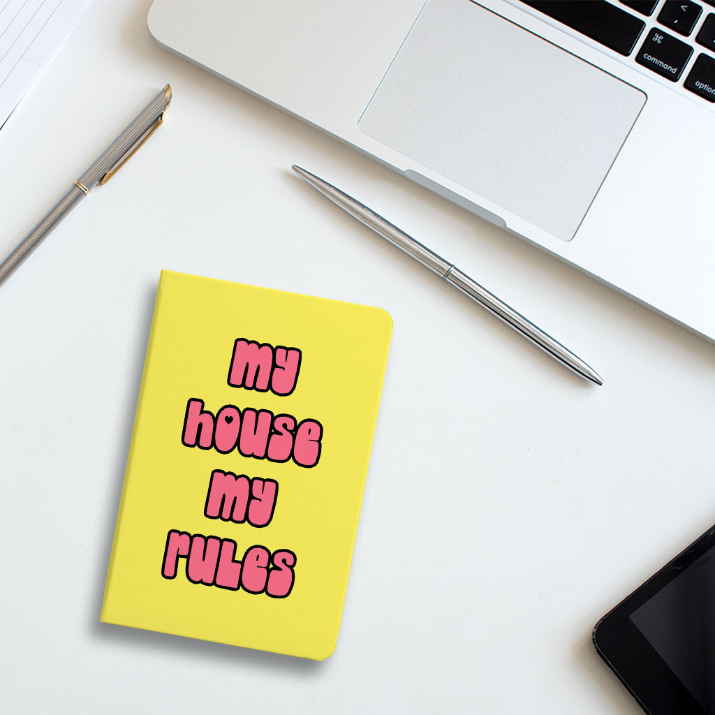 My House Rules Journal - Cute Notebook - Best Design Journal