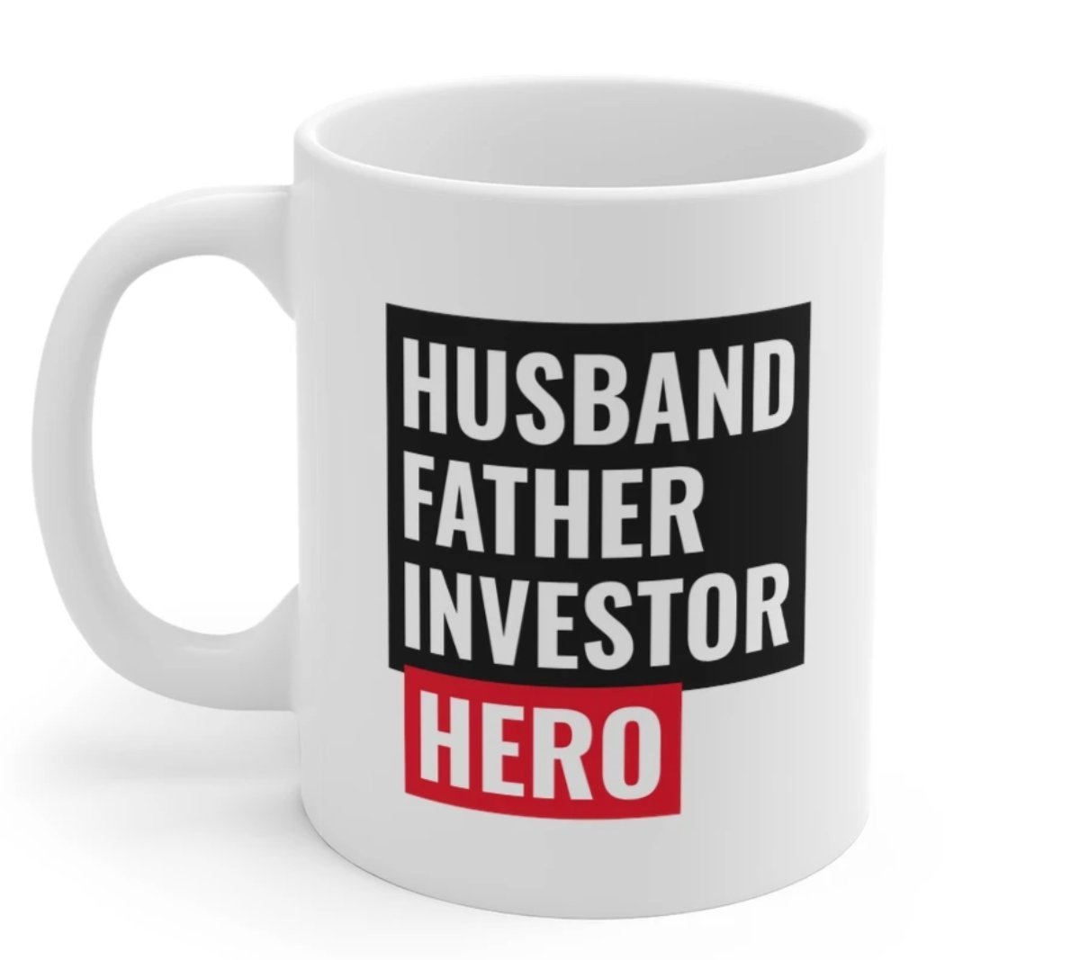 Husband, Father, Investor, Hero Mug | Yellow Pandora