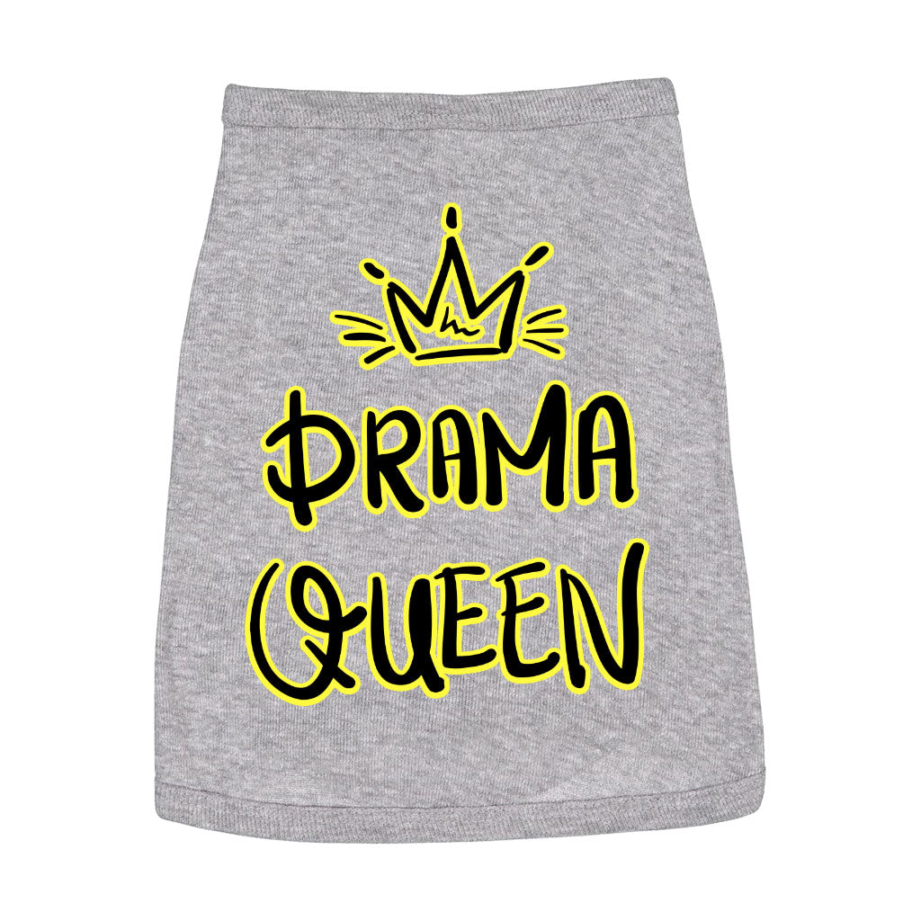 Drama Queen Dog Sleeveless Shirt - Funny Dog Shirt - Themed Dog Clothing