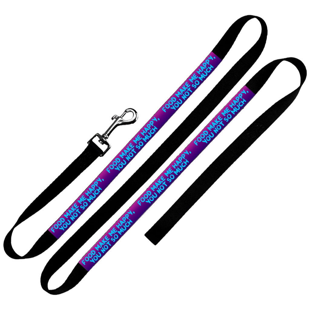 Funny Design Pet Leash - Sarcastic Leash - Cool Saying Leash for Dogs