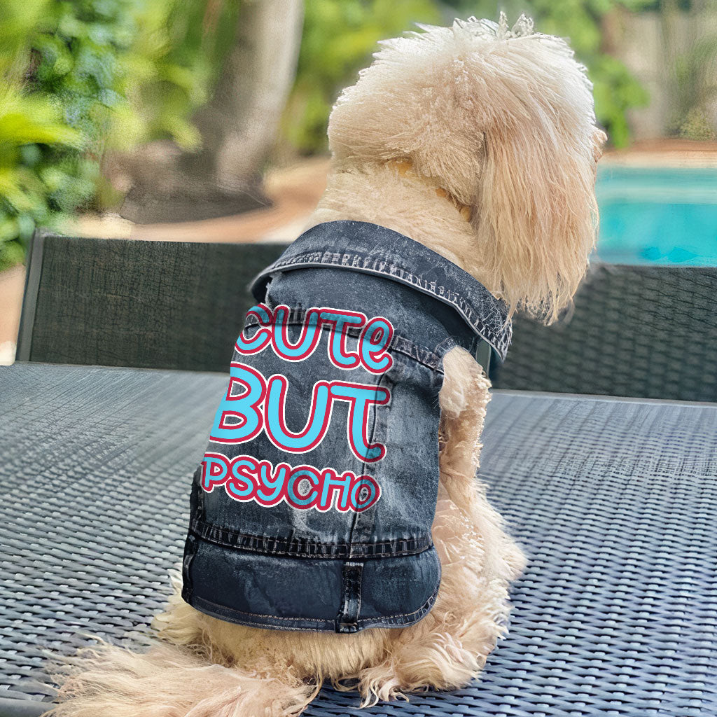 Cute but Psycho Dog Denim Vest - Beautiful Dog Denim Jacket - Phrase Dog Clothing