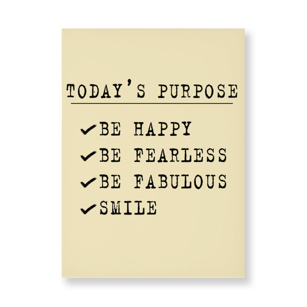 Today's Purpose Wall Picture - Quote Stretched Canvas - Graphic Wall Art