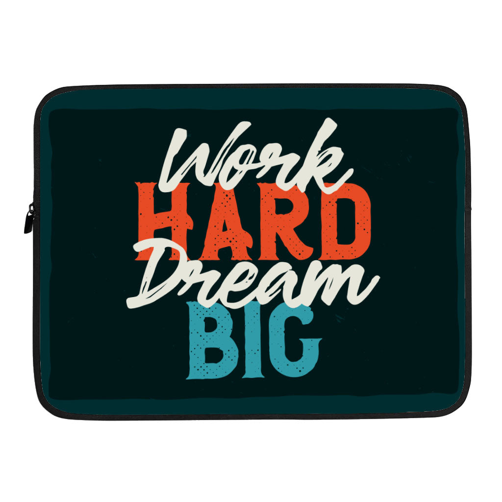 Work Hard Dream Big Dell 16" Sleeve - Motivational Laptop Sleeve - Cool Laptop Sleeve with Zipper