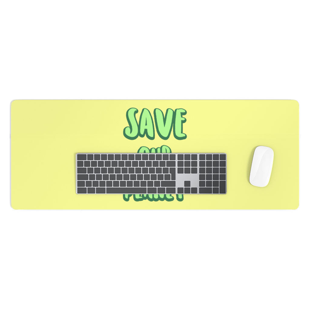 Save the Planet Desk Mat - Earth Day Desk Pad - Trendy Laptop Desk Mat